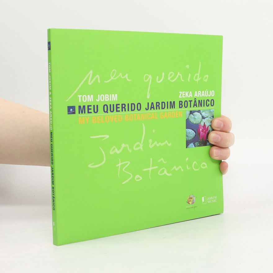 Antonio Carlos Jobim Meu querido Jardim Botânico