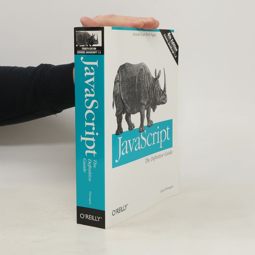 David Flanagan JavaScript : the definitive guide