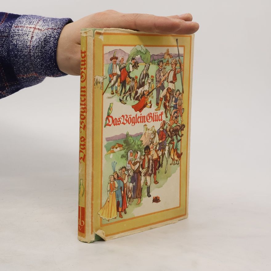Various authors Das Vöglein Glück - und viele andere Tschechische Märchen