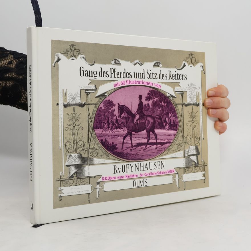B. von Oeynhausen Gang des Pferdes und Sitz des Reiters