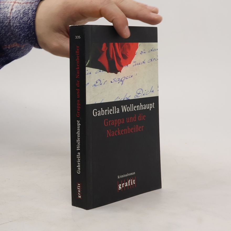 Gabriella Wollenhaupt Grappa und die Nackenbeißer