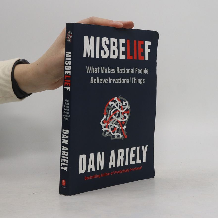 Dan Ariely Misbelief