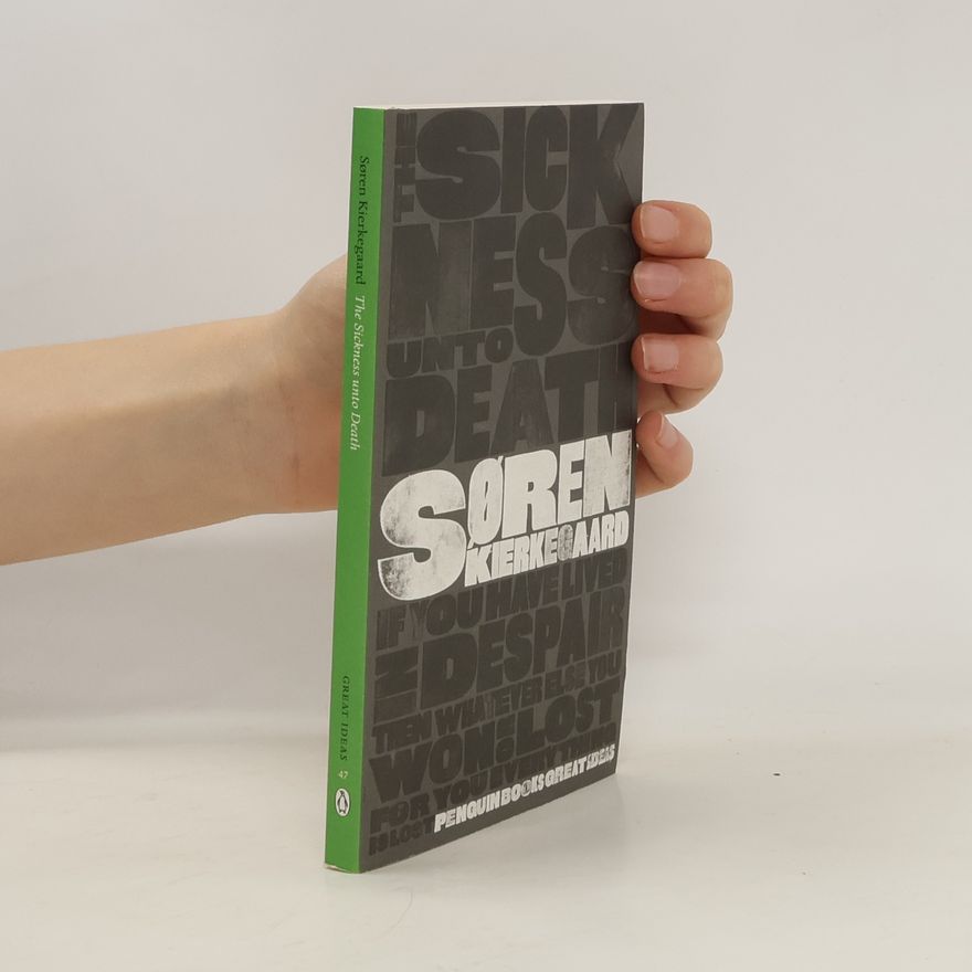 Soren Kierkegaard The Sickness Unto Death