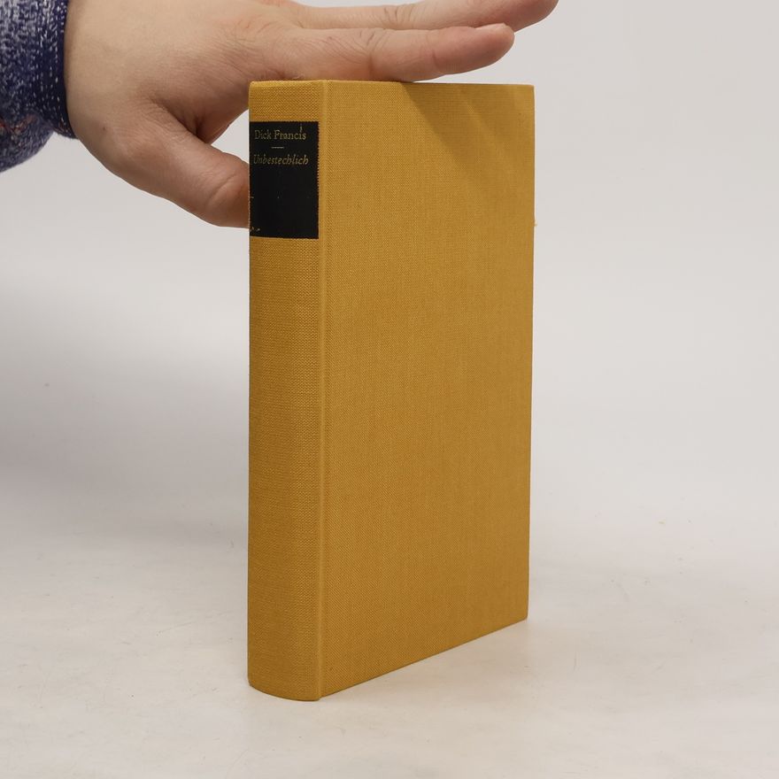 Dick Francis Unbestechlich