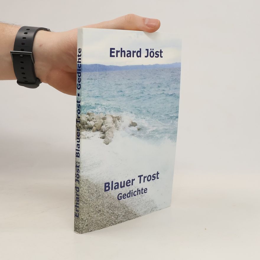 Erhard Jöst Blauer Trost
