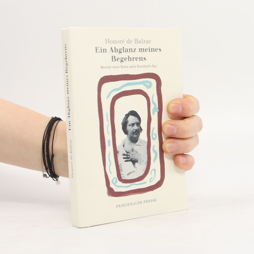 Honoré de Balzac Ein Abglanz meines Begehrens