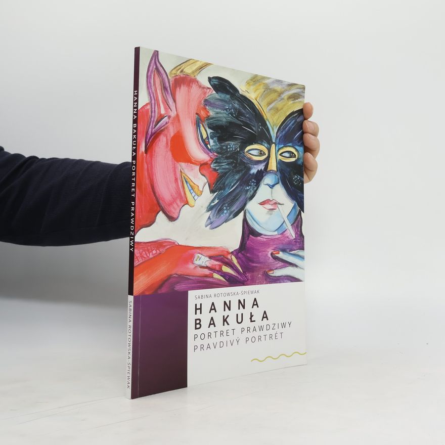 Sabina Rotowska-Śriewak Hanna Bakula Pravdivý portrét
