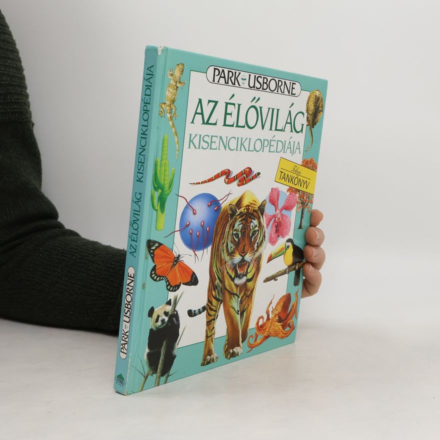 Collectif d'auteurs Az élővilág kisenciklopédiája