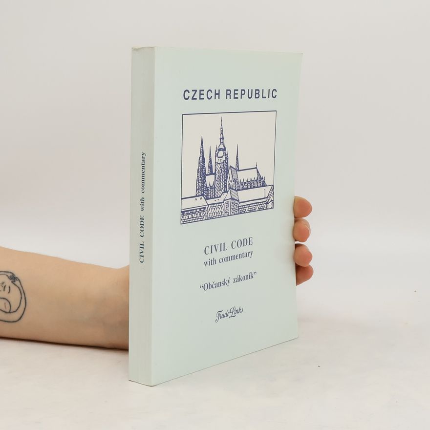 Kolektív autorov Czech Republic Civil Code with Commentary
