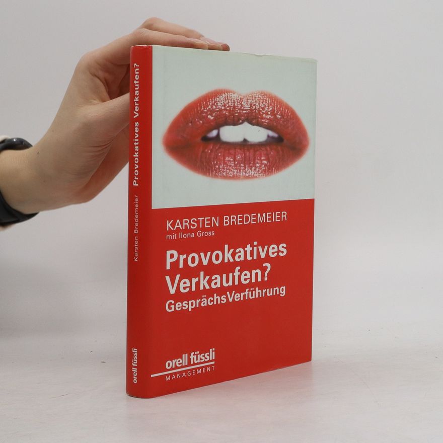Ilona Groß Provokatives Verkaufen?