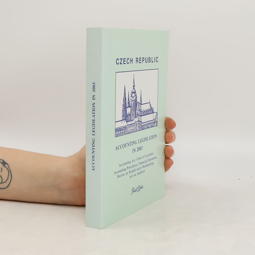 Kolektív autorov Czech Republic. Accounting Legislation in 2003