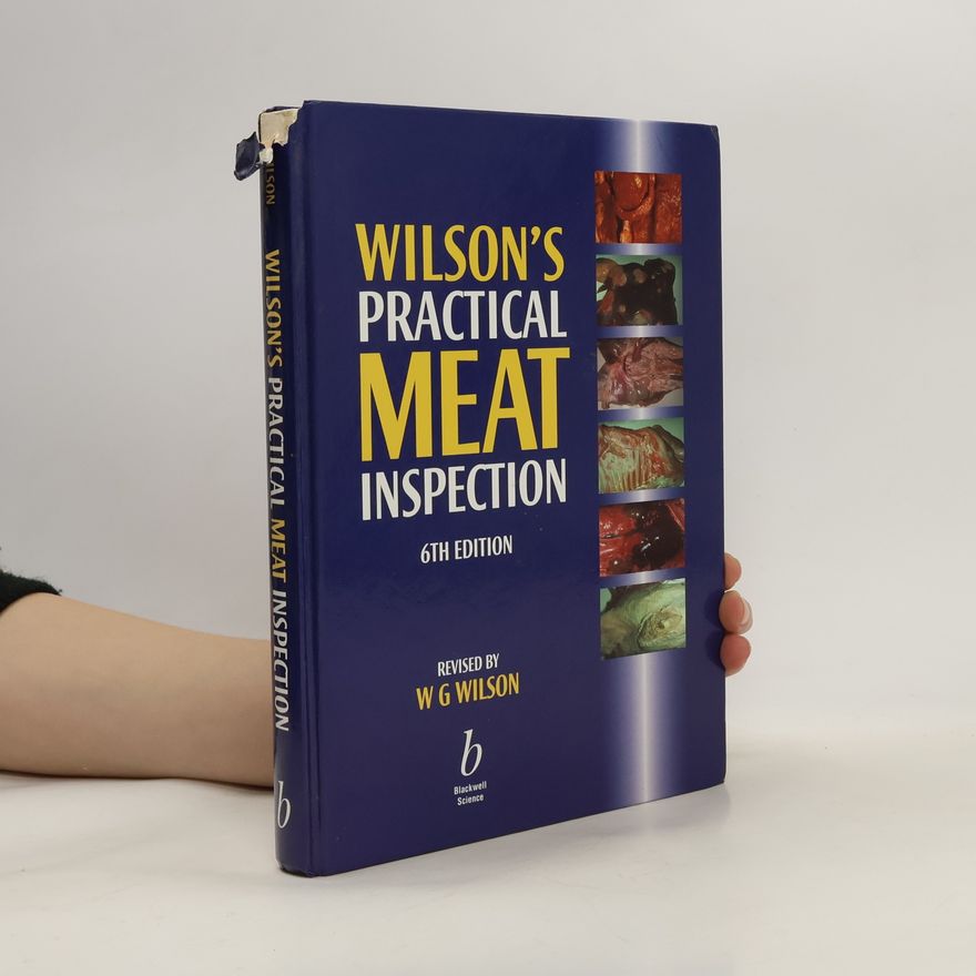 William Julius Wilson Wilson's Practical Meat Inspection
