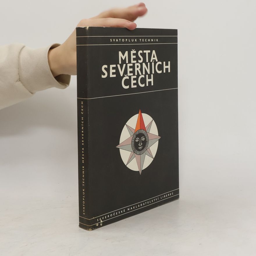 Svatopluk Technik Města severních Čech