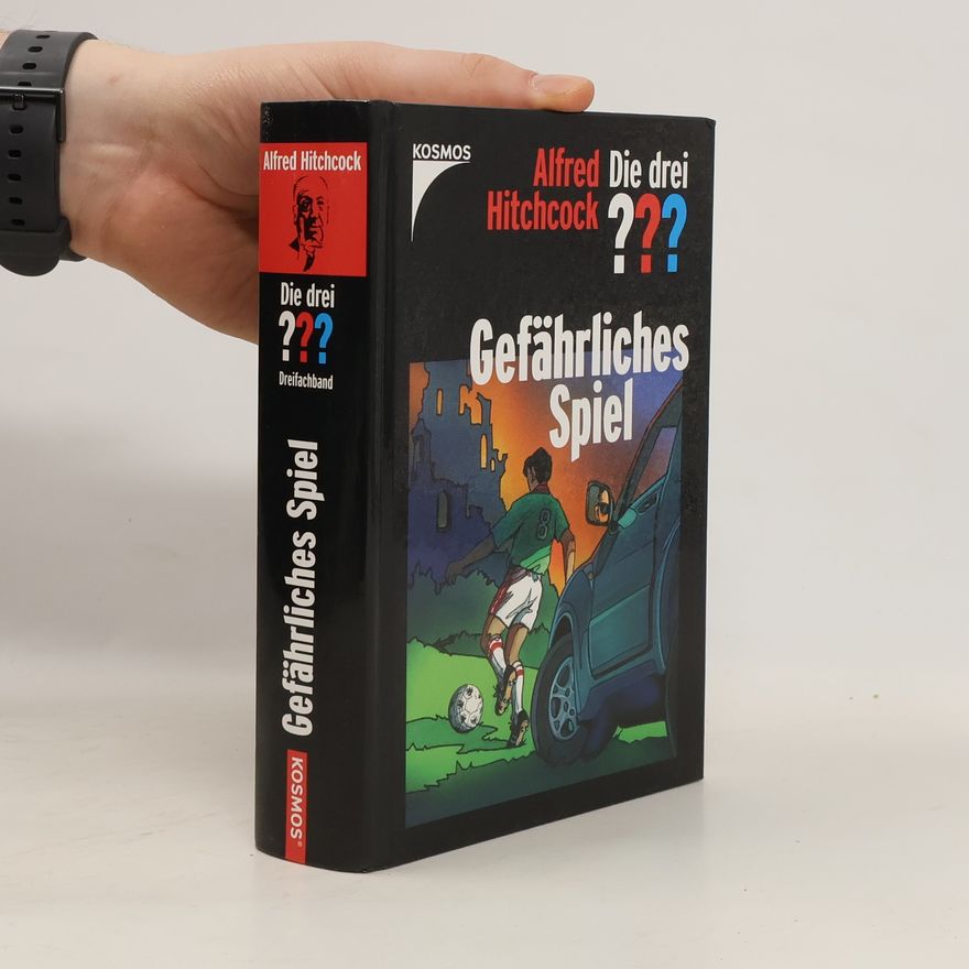 Alfred Hitchcock Die drei ???. Gefährliches Spiel