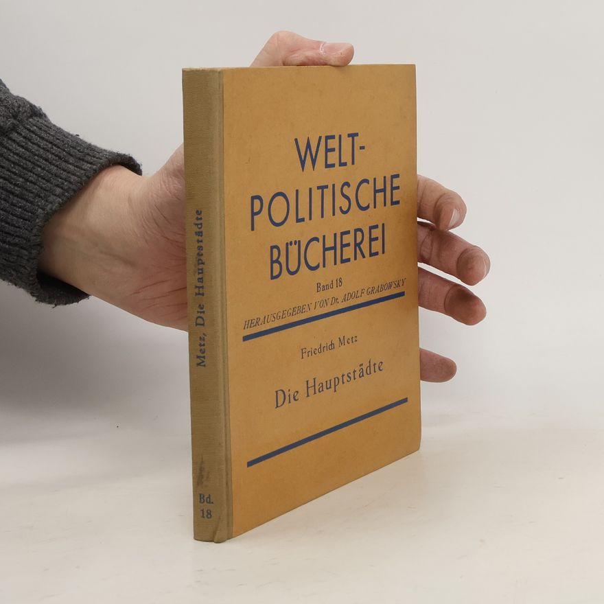 Friedrich Metz Weltpolitische Bücherei. Band 18