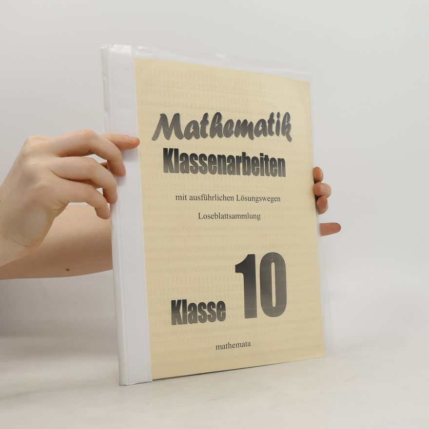 Auteurscollectief Mathematik Klassenarbeiten. Klasse 10