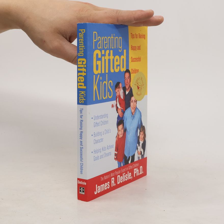 James Delisle Parenting Gifted Kids
