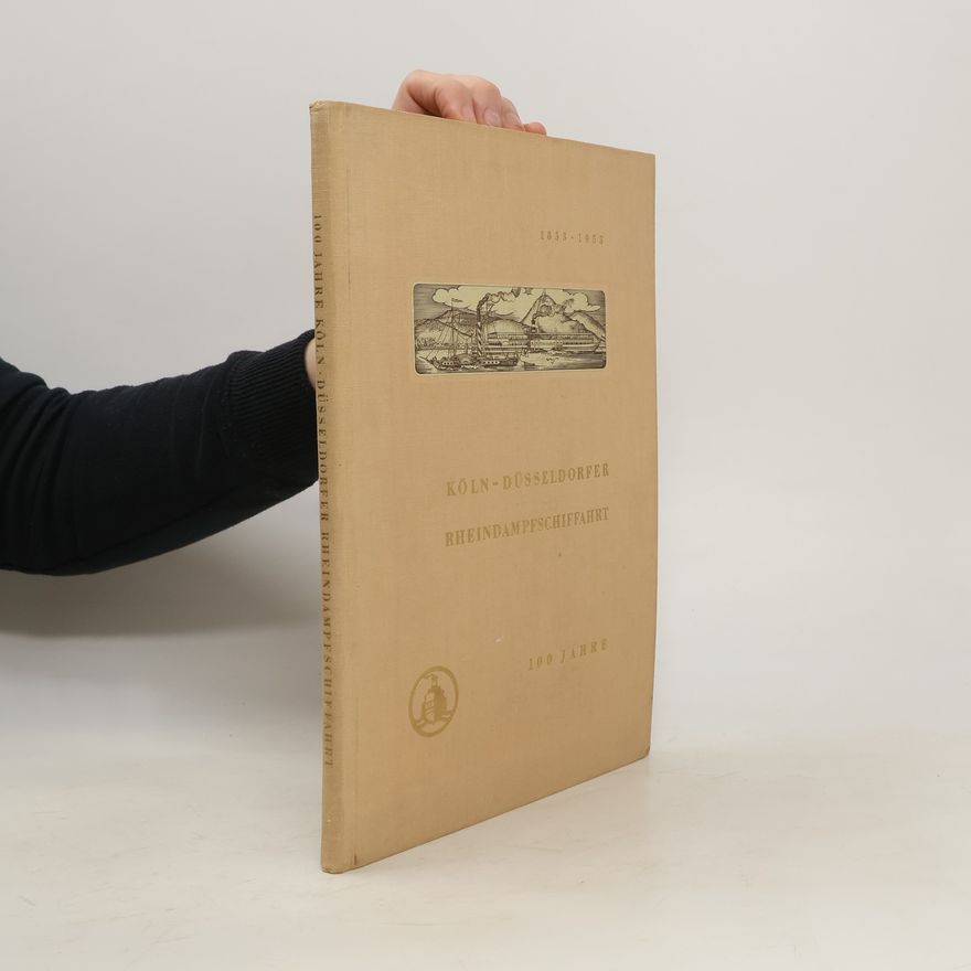 Collectif d'auteurs Köln-Düsseldorfer Rheindampfschiffahrt