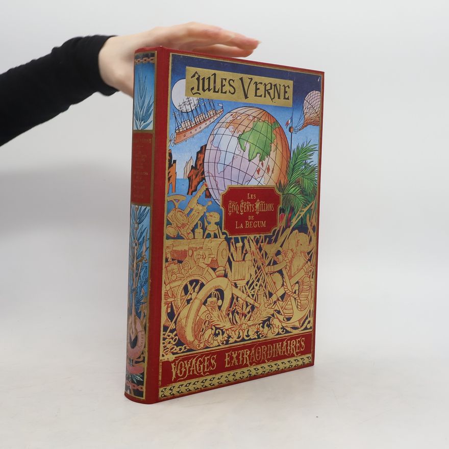 Jules Verne Les Cinq cents millions de la Bégum