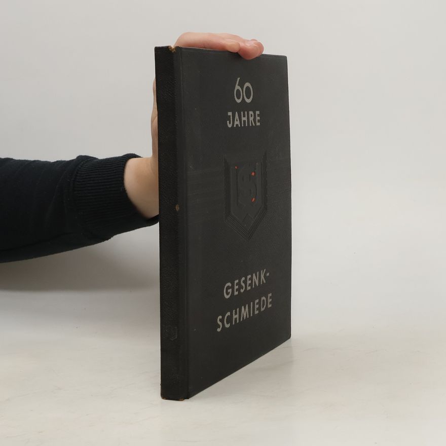 Kolektiv autorů 60 Jahre Gesenkschmeide