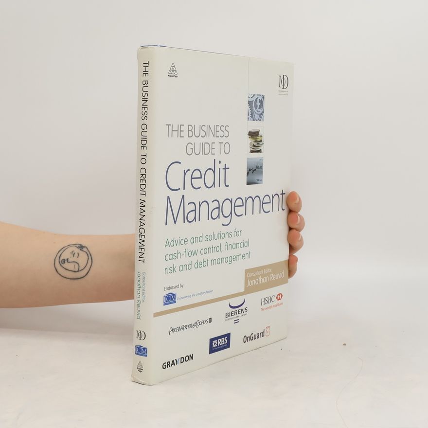 AA.VV. The Business Guide to Credit Management
