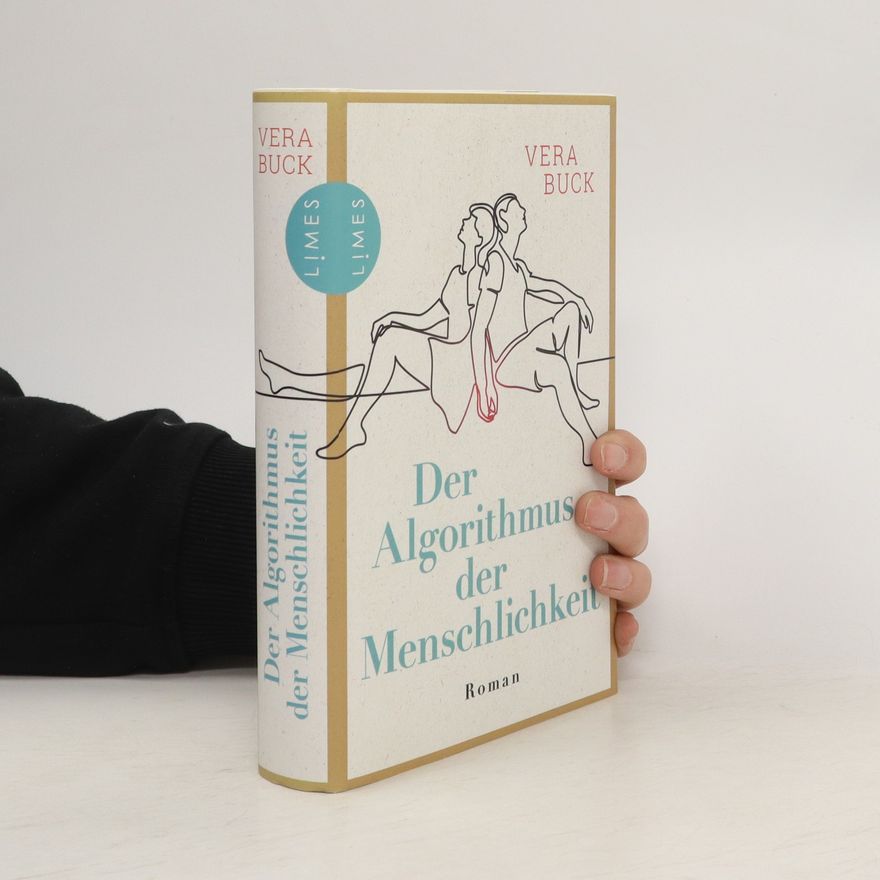 Vera Buck Der Algorithmus der Menschlichkeit