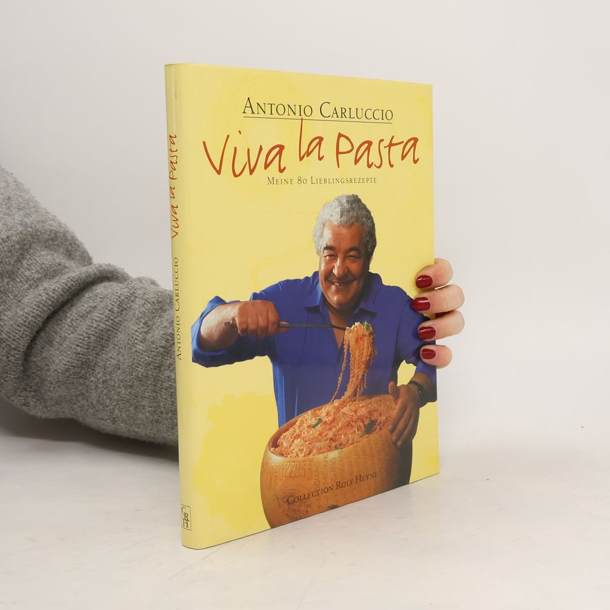Antonio Carluccio Viva la Pasta