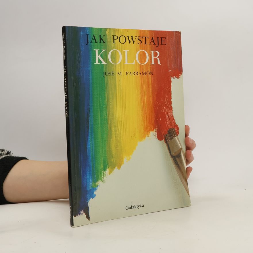 José María Parramón Jak powstaje kolor