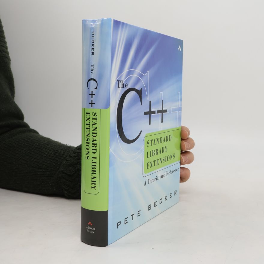 Peter Becker The C++ Standard Library Extensions