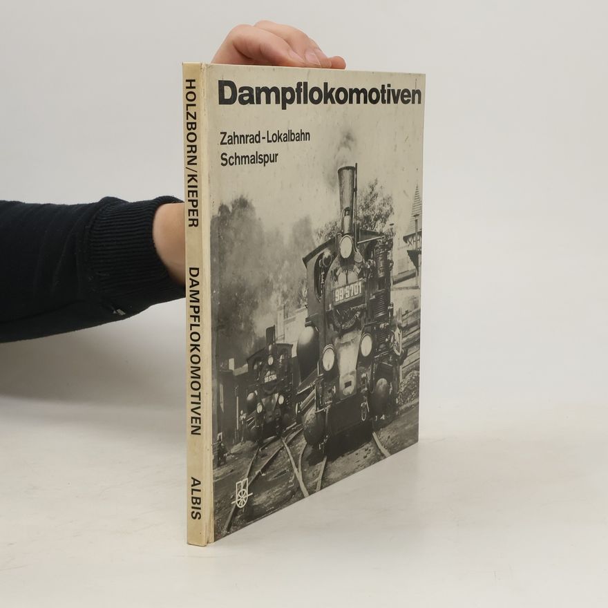 Various authors Dampflokomotiven. Zahnrad-Lokalbahn