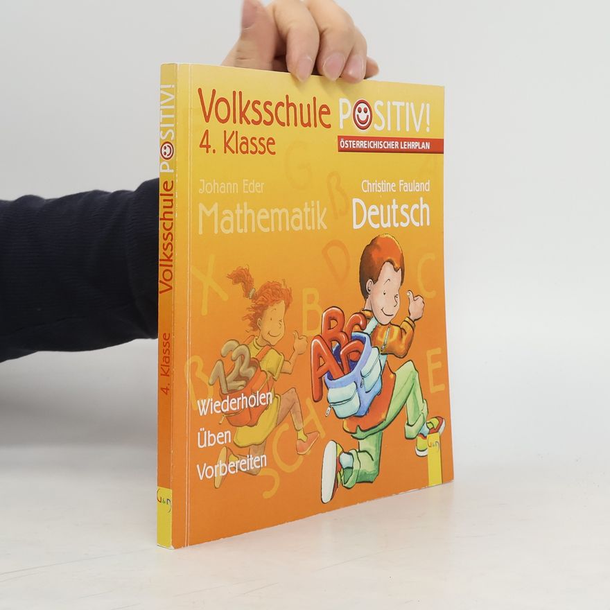 Johann Eder Volksschule Positiv! 4. Klasse
