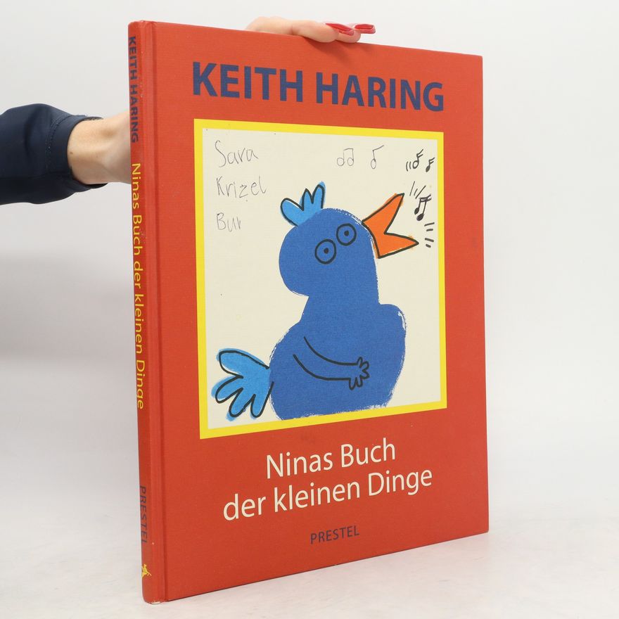 Keith Haring Ninas Buch der kleinen Dinge