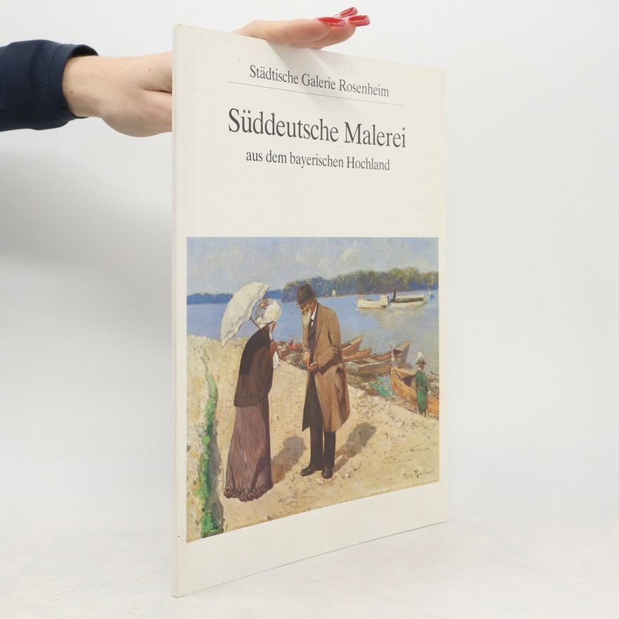 Auteurscollectief Süddeutsche Malerei aus dem bayerischen Hochland
