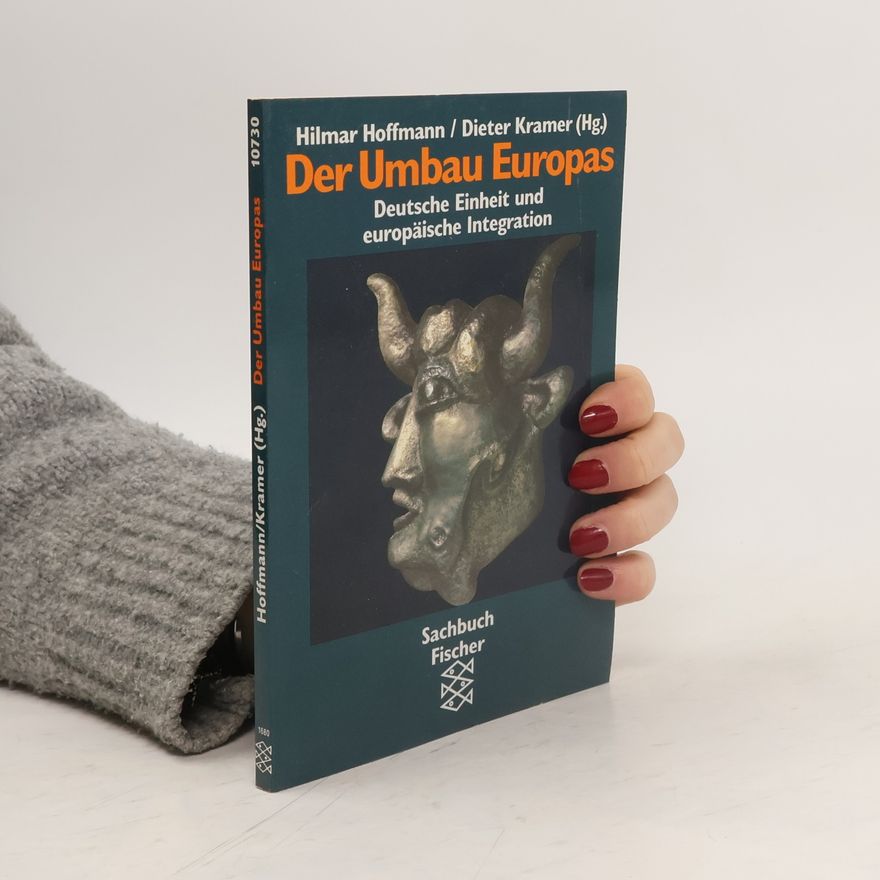 Hilmar Hoffmann Der Umbau Europas