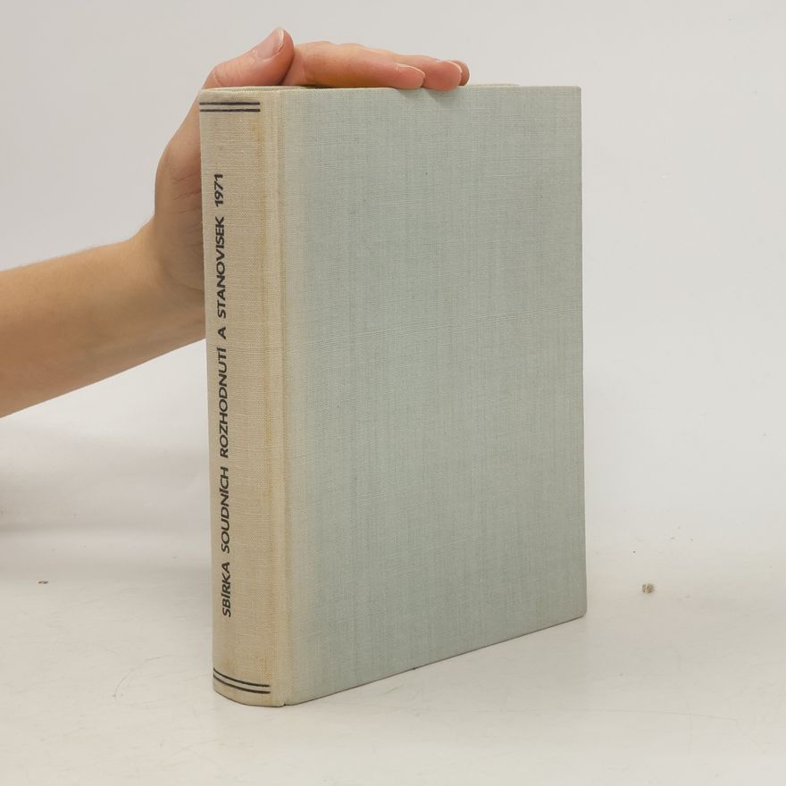 Kolektív autorov Sbírka soudních rozhodnutí a stanovisek. Ročník 1971