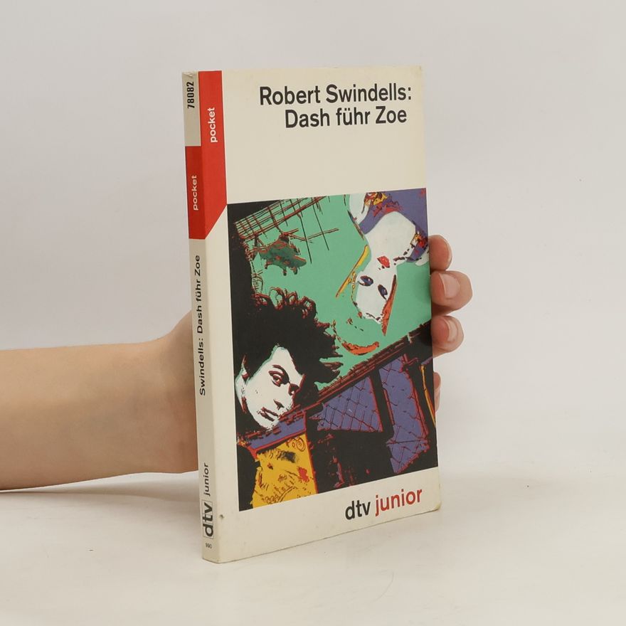 Robert Swindells Dash führ Zoe