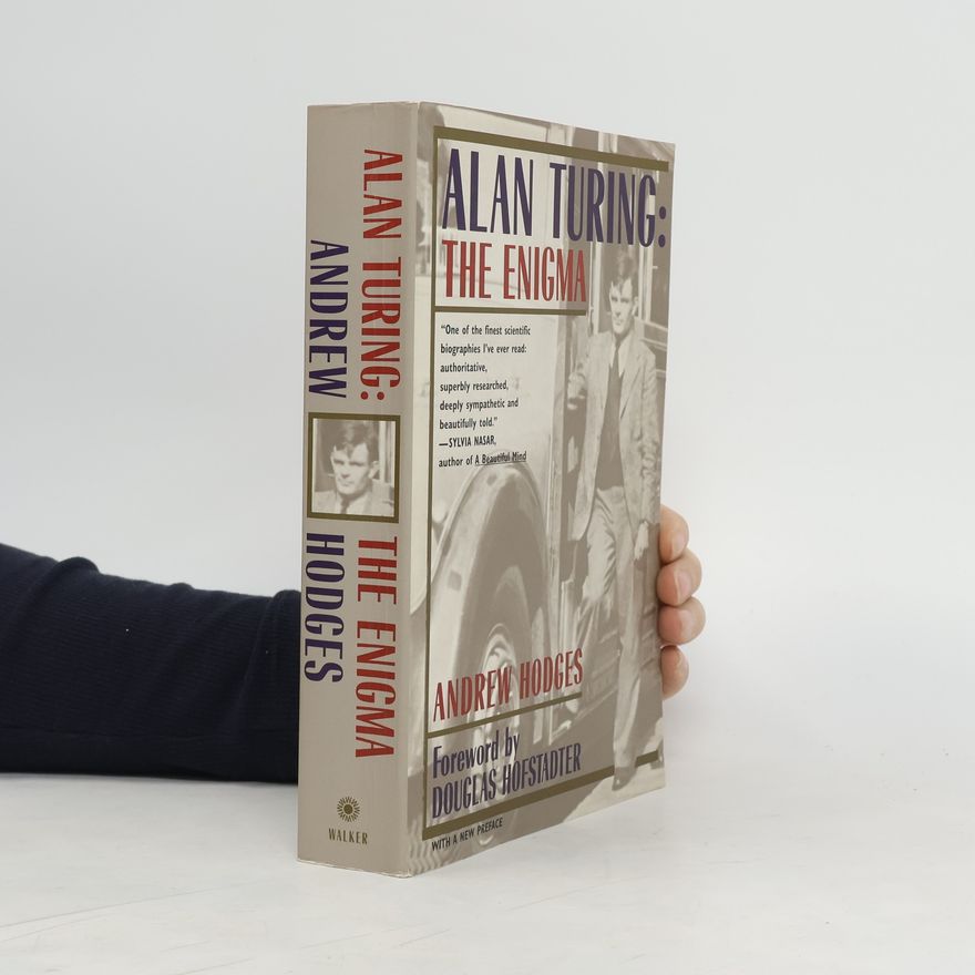 Andrew Hodges Alan Turing. The Enigma