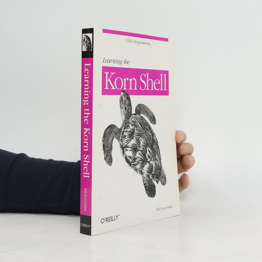 Bill Rosenblatt Learning the Korn Shell