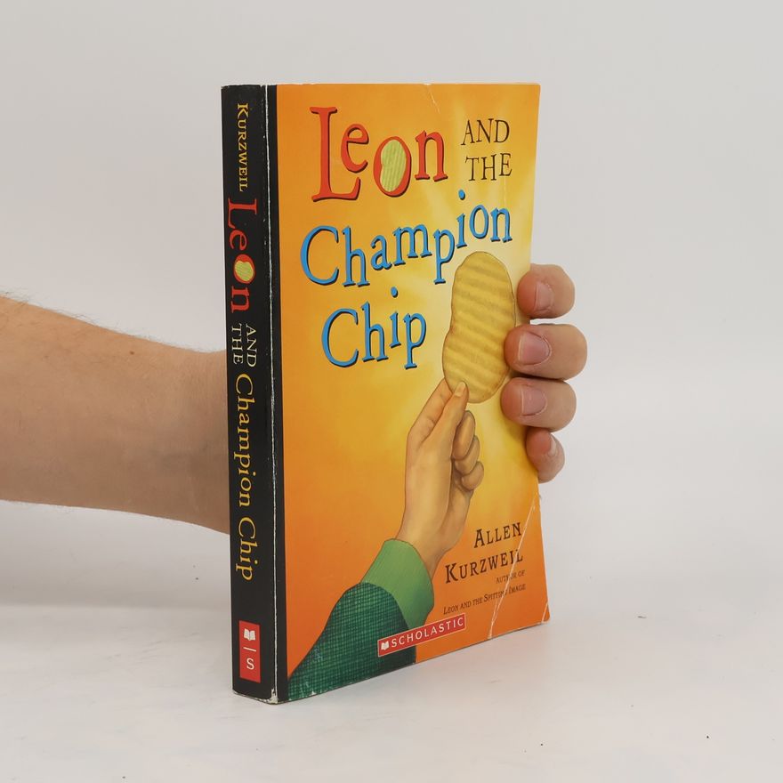 Allen Kurzweil Leon and the Champion Chip