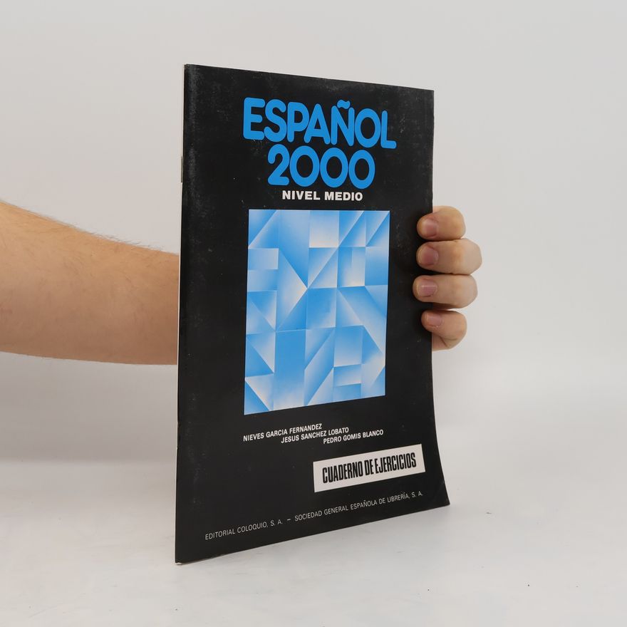 Pedro Gomis Blanco Espaňol 2000 : Nivel medio : Cuaderno de ejercicios
