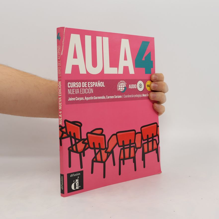 Kolektiv autorů Aula 4 Nueva Edición (B1. 2) - Libro Del Alumno