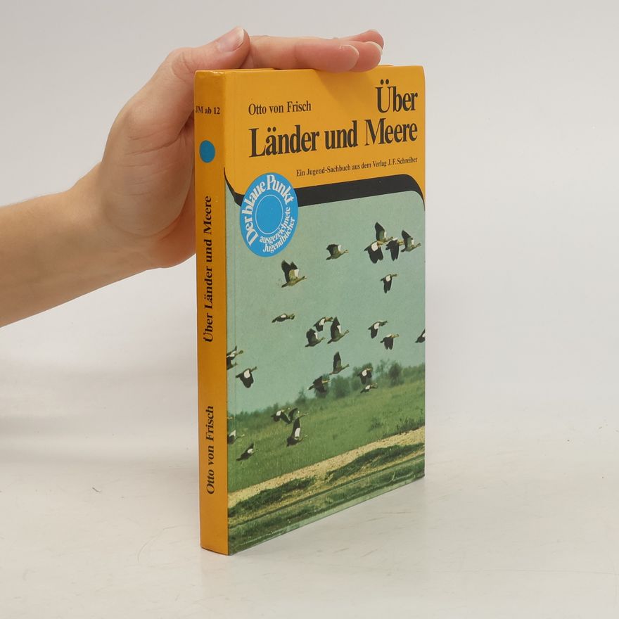 Otto von Frisch Über Länder und Meere