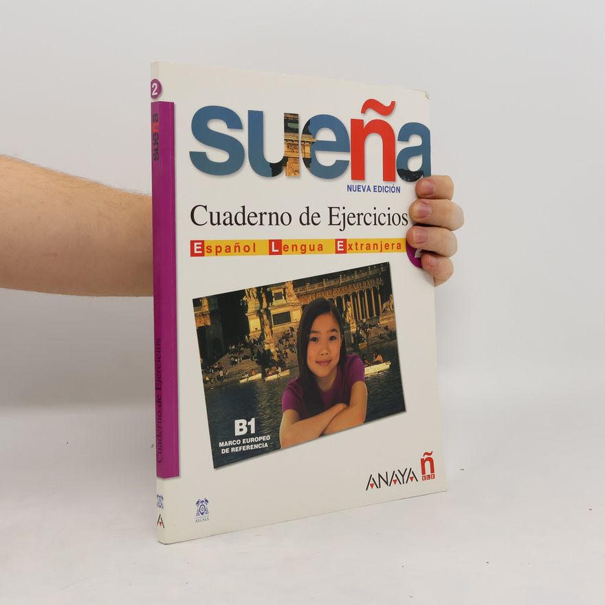 Various authors Sueña 2 : cuaderno de ejercicios ; nivel medio