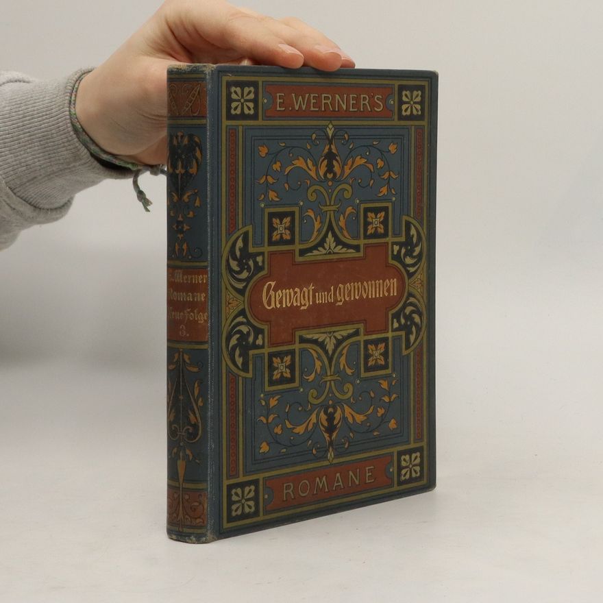 E. Werner Gewagt und Gewonnen