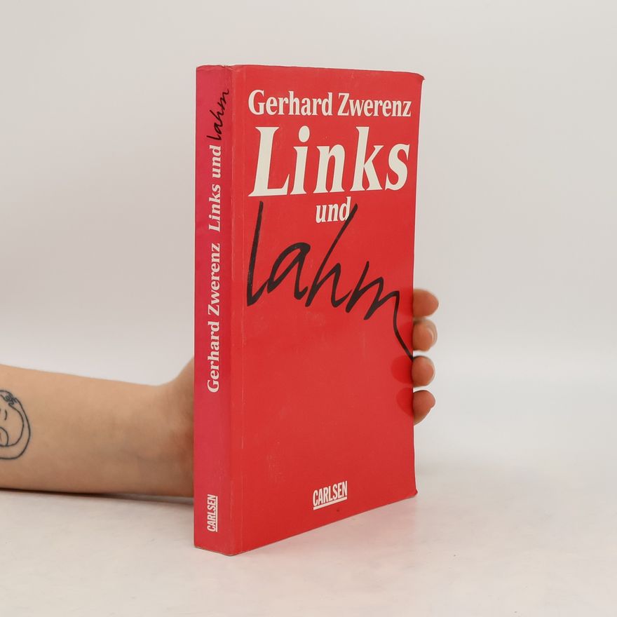 Gerhard Zwerenz Links und lahm