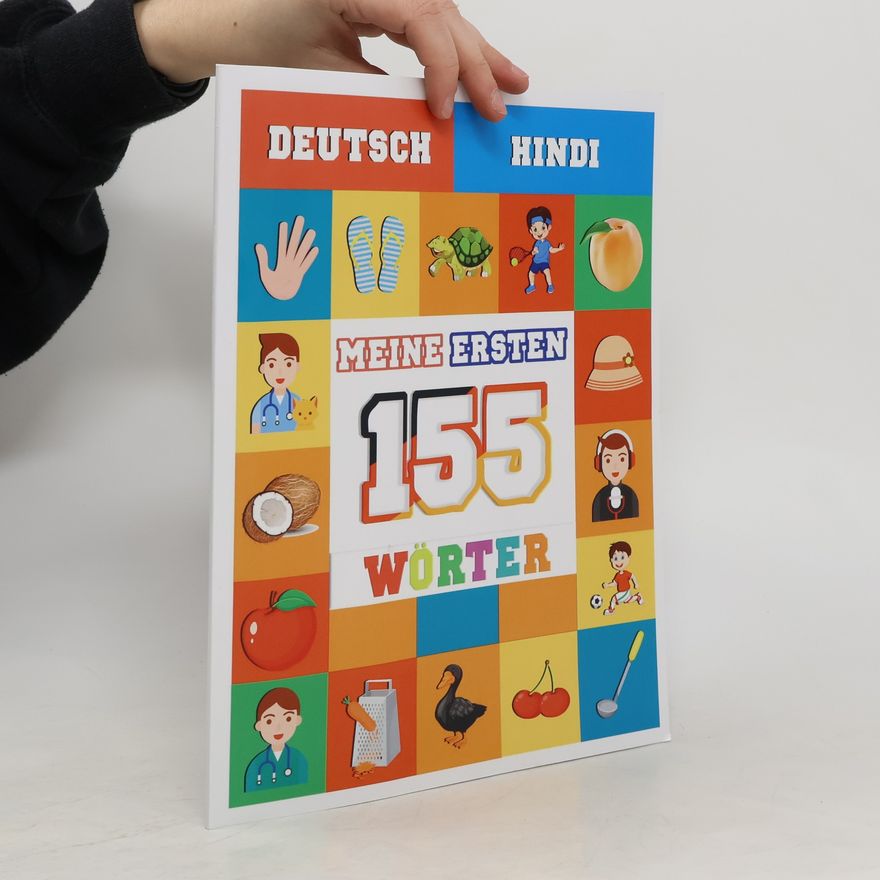 Kolektív autorov Deutsch, Hindi. Meine ersten 155 Wörter