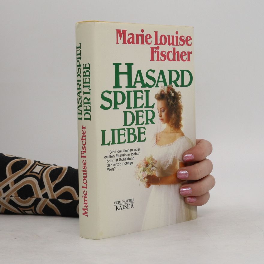 Marie Louise Fisher Hasardspiel der Liebe