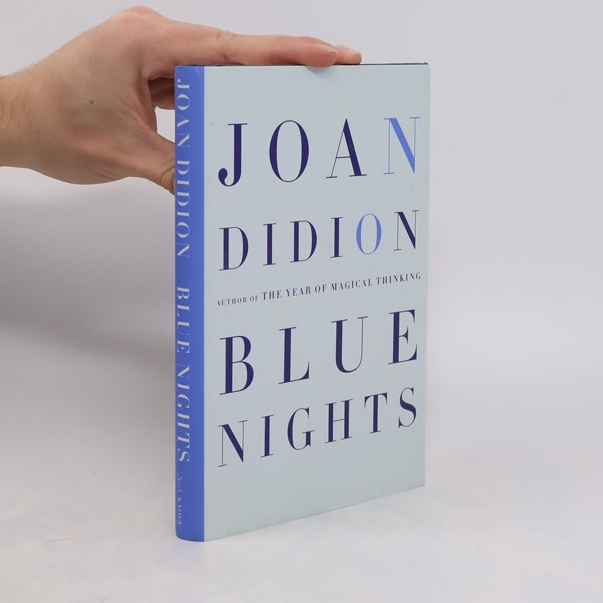 Joan Didion Blue Nights