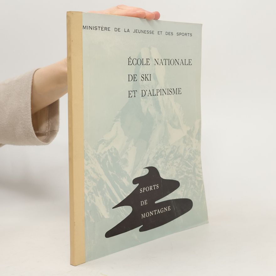Various authors École Nationale de ski et D'alpinisme