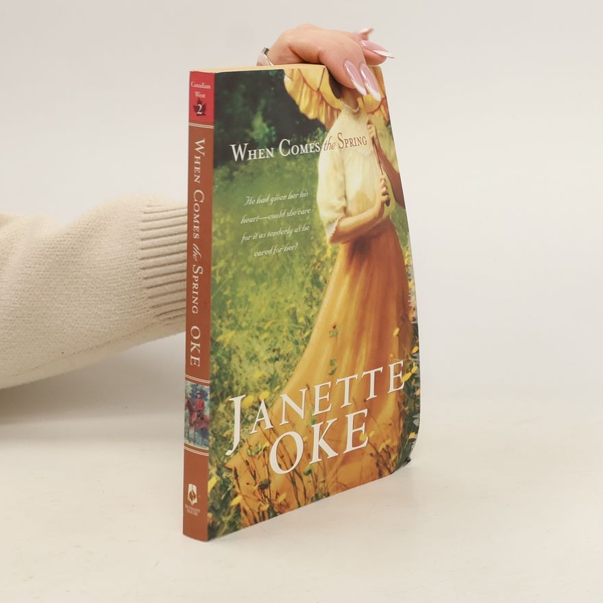 Janette Oke When Comes the Spring
